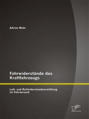 cover image of Fahrwiderstände des Kraftfahrzeugs